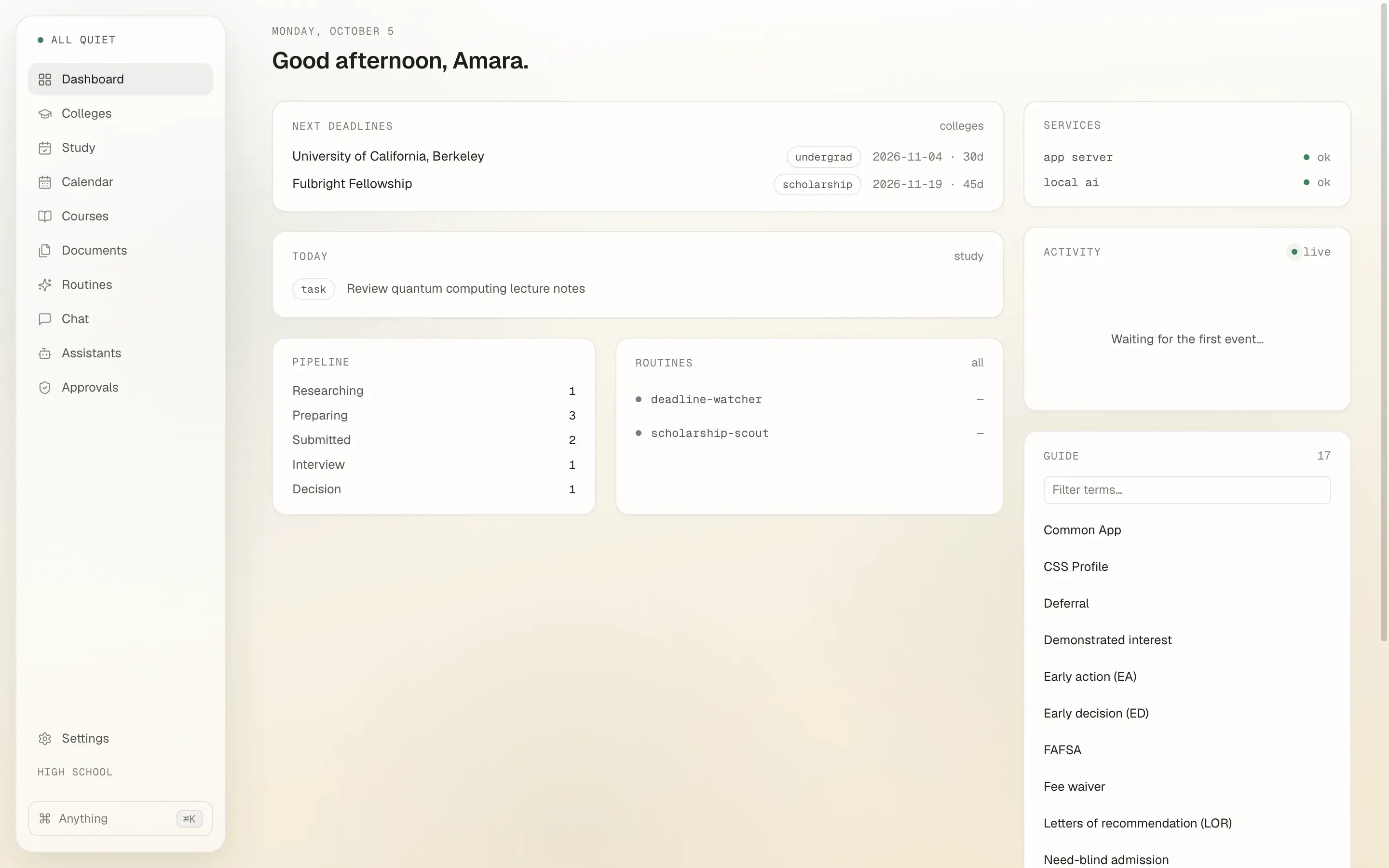 The Academic OS dashboard: next deadlines for UC Berkeley and the Fulbright Fellowship, today's study task, the application pipeline counts, routines, and a glossary of admissions terms.